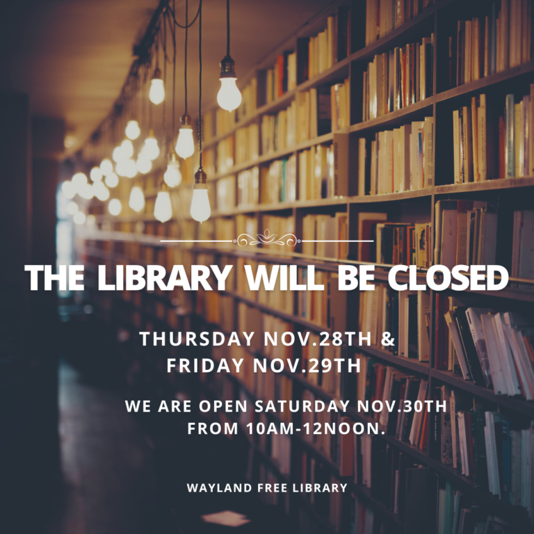 Wayland Free Library Excite Explore Engage Wayland Free Library Excite Explore Engage